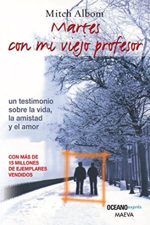 MARTES CON MI VIEJO PROFESOR (QUINTA EDICIÓN) (O.EXPRES)