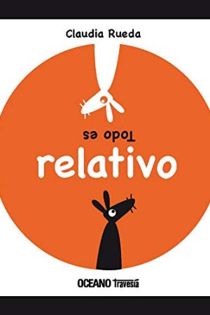 TODO ES RELATIVO