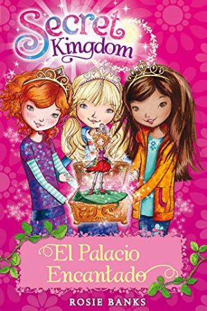 SECRET KINGDOM 1, EL PALACIO ENCANTADO