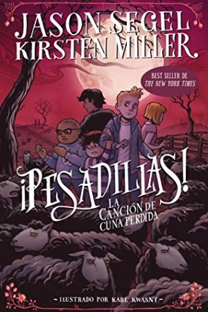 ¡PESADILLAS! #3  LA CANCION DE CUNA PERDIDA
