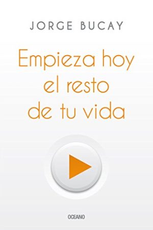 EMPIEZA HOY EL RESTO DE TU VIDA