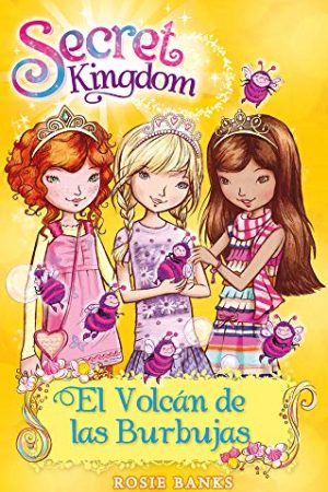 SECRET KINGDOM 7, EL VOLCAN DE LAS BURBUJAS