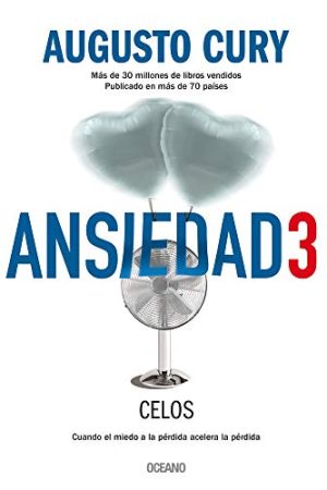 ANSIEDAD 3: CELOS