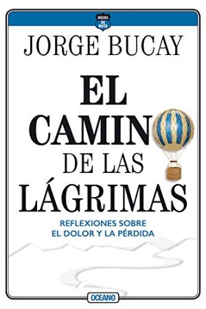 EL CAMINO DE  LAS LAGRIMAS (QUINTA EDICION)