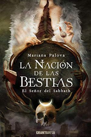 LA NACION DE LAS BESTIAS, EL SEÑOR DEL SABBATH