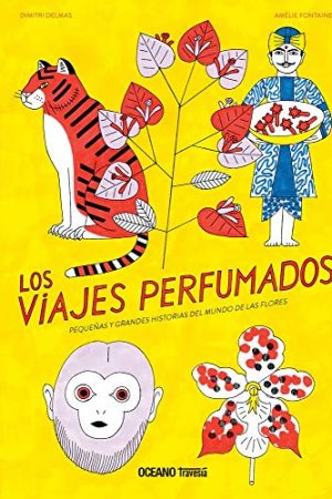 LOS VIAJES PERFUMADOS