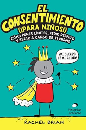 EL CONSENTIMIENTOS (¡PARA NIÑOS!)