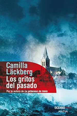 GRITOS DEL PASADO, LOS (EDICIÓN DE LUJO, TAPA DURA) (O.EXPRES)