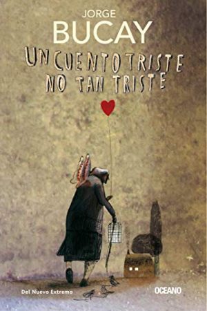 UN CUENTO TRISTE NO TAN TRISTE
