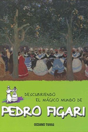 DESCUBRIENDO EL MÁGICO MUNDO DE PEDRO FIGARI