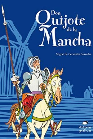 DON QUIJOTE DE LA MANCHA PARA NIÑOS (NUEVA EDICIÓN)