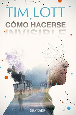 CÓMO HACERSE INVISIBLE