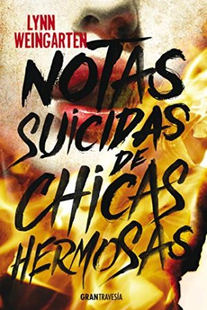 NOTAS SUICIDAS DE CHICAS HERMOSAS