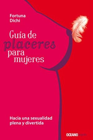 GUÍA DE PLACERES PARA MUJERES (O.EXPRES)