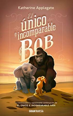 EL UNICO E INCOMPAREBLE BOB