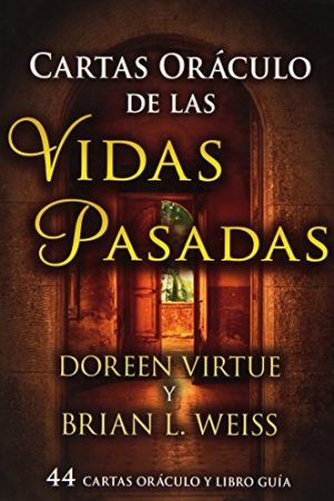 VIDAS PASADAS. CARTAS ORÁCULO (LIBRO Y CARTAS)