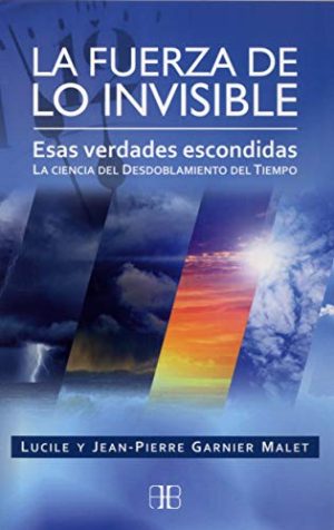 LA FUERZA DE LO INVISIBLE