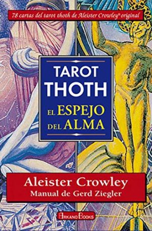 TAROT THOTH, EL ESPEJO DEL ALMA