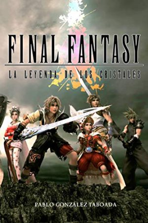 FINAL FANTASY, LA LEYENDA DE LOS CRISTALES