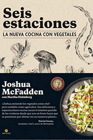 SEIS ESTACIONES, LA NUEVA COCINA CON VEGETALES