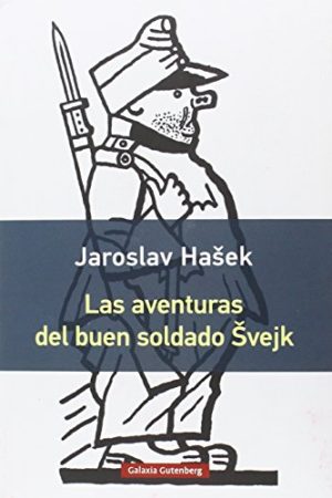LAS AVENTURAS DEL BUEN SALDADO SVEJK