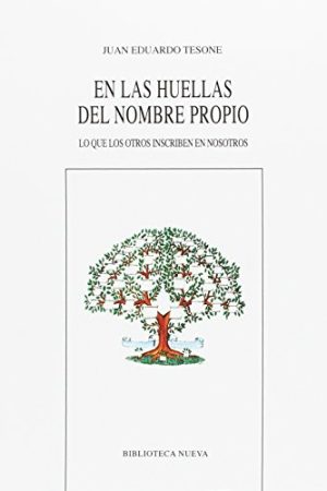 EN LAS HUELLAS DEL NOMBRE PROPIO