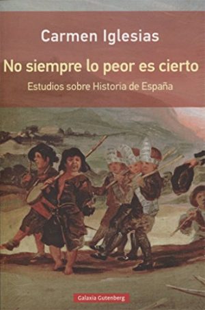 NO SIEMPRE LO PEOR ES CIERTO