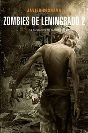 ZOMBIES DE LENINGRADO 2