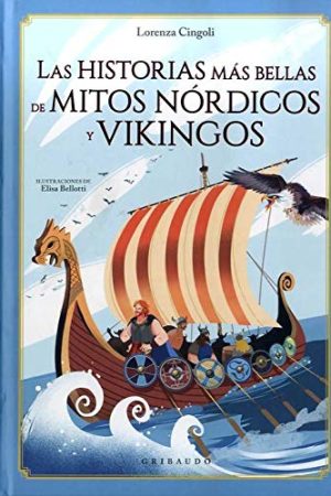 LAS HISTORIAS MAS BELLAS DE MITOS NORDICOS Y VIKINGOS