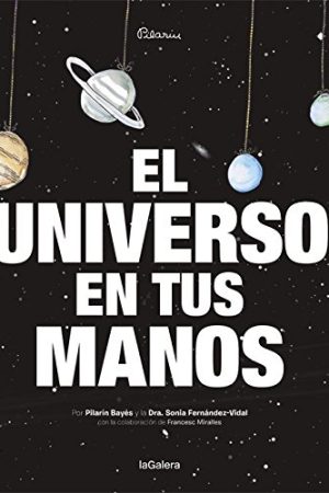 EL UNIVERSO EN TUS MANOS
