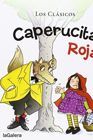 CAPERUCITA ROJA LOS CLASICOS