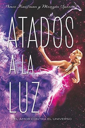 ATADOS A LA LUZ