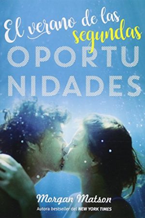 EL VERANO DE LAS SEGUNDAS OPORTUNIDADE