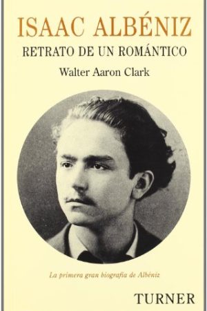 RETRATO DE UN ROMANTICO (ISAAC ALBENIZ)