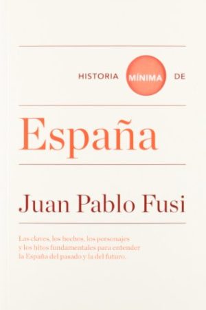 HISTORIA MINIMA DE ESPAÑA