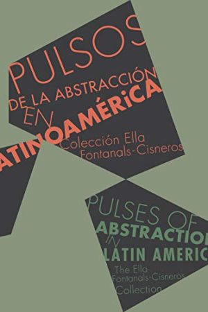 Pulsos de la abstracción en Latinoamérica