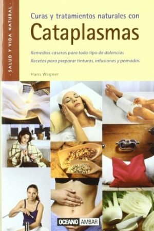 Curas y tratamientos naturales con cataplasmas