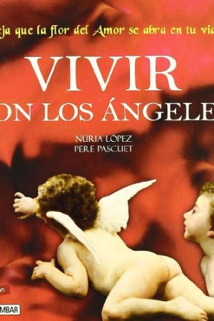 Vivir con los ángeles