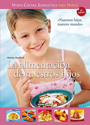 ALIMENTACIÓN DE NUESTROS HIJOS, LA (TAPA DURA)