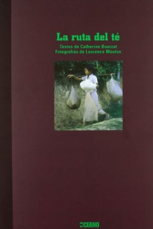 Ruta del té, La