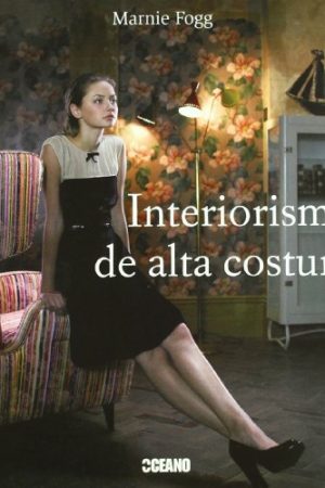 INTERIORISMO DE ALTA COSTURA