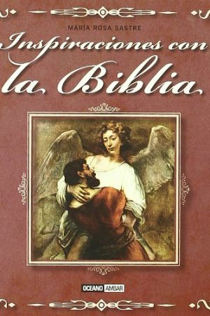 INSPIRACIONES CON LA BIBLIA