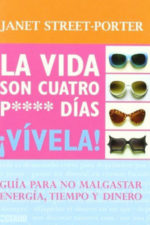 Vida son cuatro p**** días ¡vívela!, La