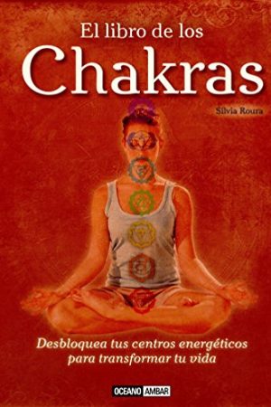 LIBRO DE LOS CHAKRAS, EL