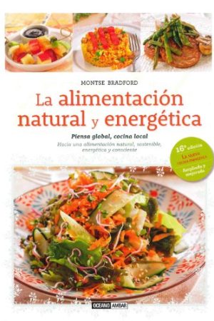 Alimentación natural y energética, La
