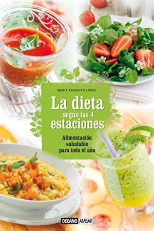 Dieta según las 4 estaciones, La
