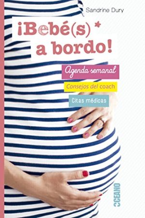 ¡BEBÉ(S) A BORDO! AGENDA SEMANAL