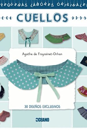 CUELLOS. PEQUEÑAS LABORES ORIGINALES