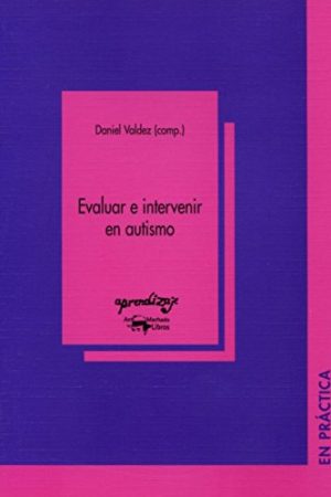 EVALUAR E INTERVENIR EN AUTISMO