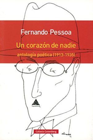 UN CORAZON DE NADIE, ANTOLOGIA POETICAS 1913-1935